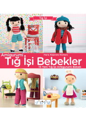 TUVA - TUVA DERGİ 6100 AMİGURUMİ TIĞ İŞİ BEBEKLER