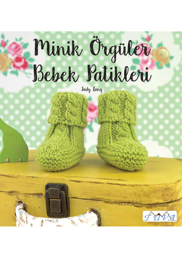 Tuva Dergi 6240 Minik Örgüler Bebek Patikleri