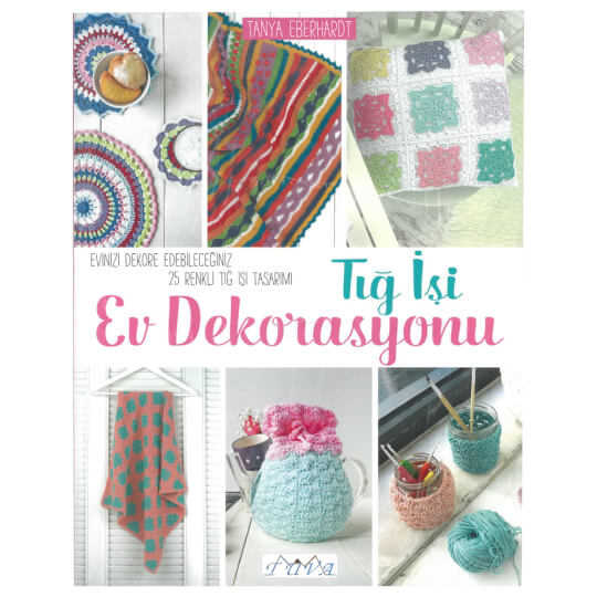 Tuva Dergi 6320 Tığ İşi Ev Dekarasyonu